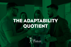 The Adaptability Quotient