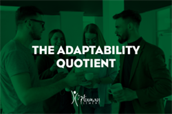 The Adaptability Quotient
