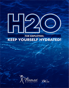 H2O For Employees: Keep Yourself Hydrated!
