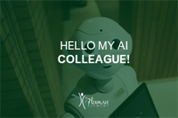 "Hello, My AI Colleague!"