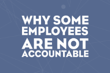 Why Some Employees Are Not Accountable?