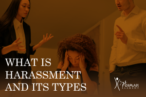 What is Harassment and Its Types